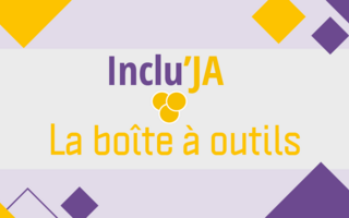 Voici la boîte à outils Inclu'JA !