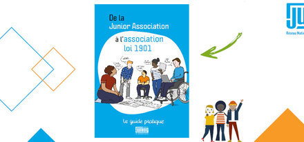 De la Junior Association à l'association loi 1901 : le guide pratique !