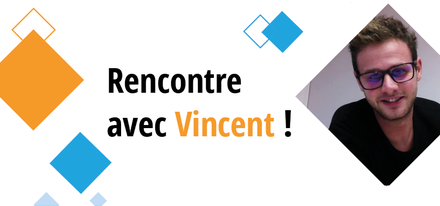 Rencontre avec Vincent Robert, ancien de Junior Asso !