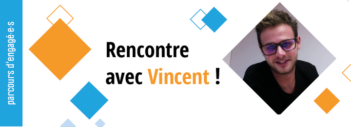 Rencontre avec Vincent Robert, ancien de Junior Asso !